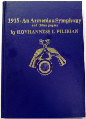 Imagen del vendedor de 1915, an Armenian Symphony, and Other Poems a la venta por Ariel Books IOBA