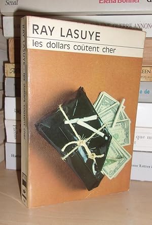Seller image for LES DOLLARS COUTENT CHER for sale by Planet's books