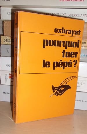 Seller image for POURQUOI TUER LE PEPE ? for sale by Planet's books