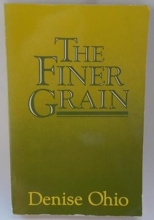 Image du vendeur pour The Finer Grain (Signed by Author) mis en vente par Bloomsbury Books