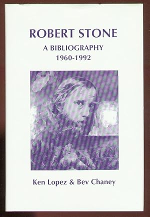 Bild des Verkufers fr Robert Stone: A Bibliography 1960-1992 zum Verkauf von Between the Covers-Rare Books, Inc. ABAA