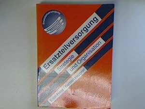 Seller image for Ersatzteilversorgung : Strategie und Organisation. for sale by books4less (Versandantiquariat Petra Gros GmbH & Co. KG)