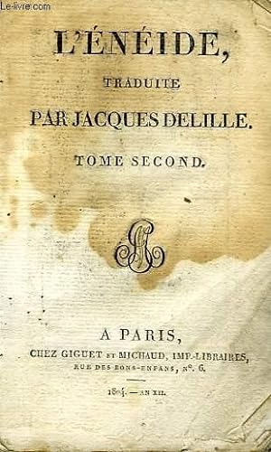 Imagen del vendedor de L'ENEIDE, TRADUITE, TOME II (PUBLII VIRGILII MARONIS AENEIS, TOMUS SECUNDUS) a la venta por Le-Livre