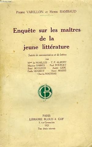 Seller image for ENQUETE SUR LES MAITRES DE LA JEUNE LITTERATURE, SUIVIE DE LETTRES ET DE COMMENTAIRES for sale by Le-Livre