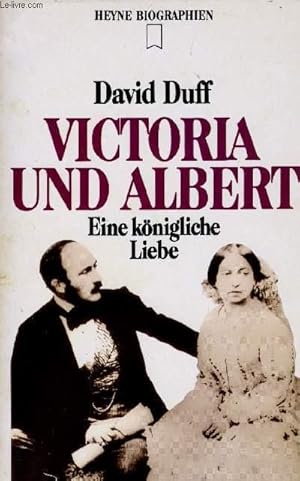 Seller image for VICTORIA UND ALBERT, EINE KNIGLICHE LIEBE for sale by Le-Livre