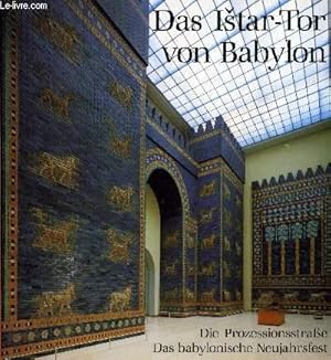 Seller image for DAS ISTAR-TOR VON BABYLON for sale by Le-Livre