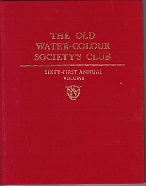 The Old Water-Colour Society's Club Sixty-First Annual Volume 1986