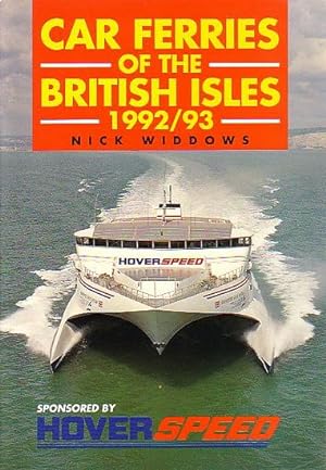 Bild des Verkufers fr CAR FERRIES OF THE BRITISH ISLES 1992/3 zum Verkauf von Jean-Louis Boglio Maritime Books
