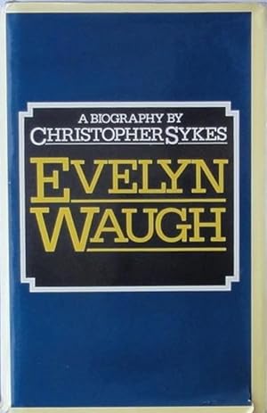 Seller image for Evelyn Waugh; a biography for sale by Bertram Rota Ltd