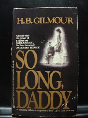 Seller image for SO LONG, DADDY for sale by The Book Abyss