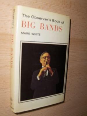 Image du vendeur pour BIG BANDS *. Describing American, British and European Big Bands, Their Music and Their Musicians. mis en vente par Antiquariat am Ungererbad-Wilfrid Robin