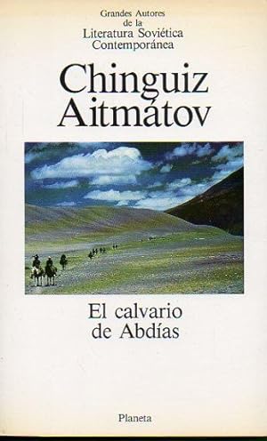 Imagen del vendedor de EL CALVARIO DE ABDAS. Trad. Isabel Vicente. a la venta por angeles sancha libros