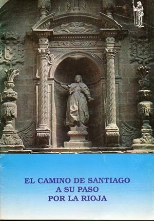 Imagen del vendedor de EL CAMINO DE SANTIAGO A SU PASO POR LA RIOJA. a la venta por angeles sancha libros