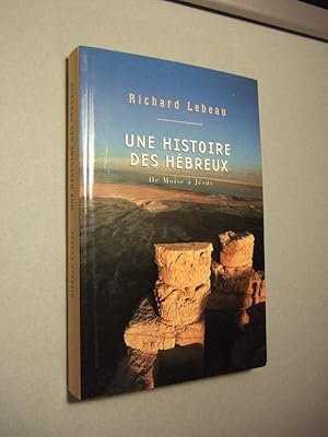 Seller image for Une Histoire Des Hebreux De Moise a Jesus for sale by Domifasol