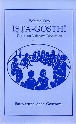 Immagine del venditore per Itsa-Gothi Volume Two Topics For Vaisnava Discussion venduto da Book Booth
