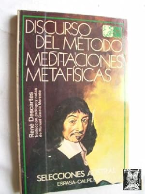 DISCURSO DEL MÉTODO/ MEDITACIONES METAFÍSICAS