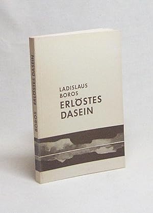 Bild des Verkufers fr Erlstes Dasein : Theologische Betrachtungen / Ladislaus Boros zum Verkauf von Versandantiquariat Buchegger