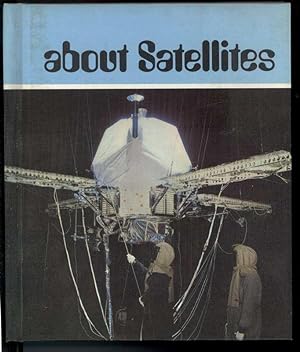 Seller image for ABOUT SATELLITES for sale by Windy Hill Books