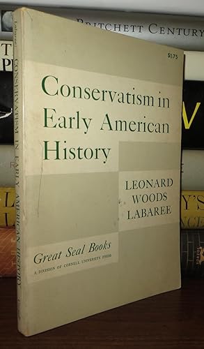 Seller image for CONSERVATISM IN EARLY AMERICAN HISTORY for sale by Rare Book Cellar