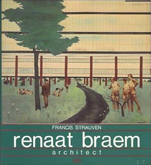 Seller image for RENAAT BRAEM. ARCHITECT, for sale by BOOKSELLER  -  ERIK TONEN  BOOKS