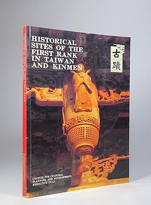 Bild des Verkufers fr Historical Sites of the First Rank in Taiwan and Kinmen. zum Verkauf von Librarium of The Hague
