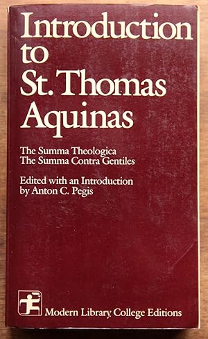 Seller image for Introduction to St. Thomas Aquinas: The Summa Theologica The Summa Contra Gentiles for sale by Lower Beverley Better Books