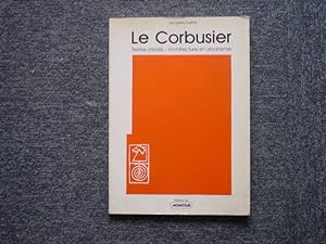 Seller image for LE CORBUSIER. Textes choisis - Architecture et urbanisme. for sale by Tir  Part