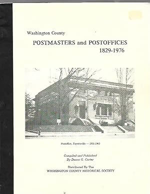 Washington County Postmasters and Postoffices 1829-1976