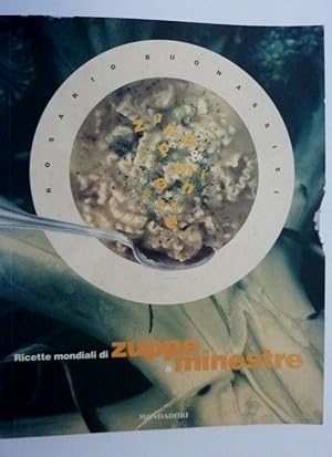 Immagine del venditore per RICETTE MONDIALI DI ZUPPE & MINESTRE" venduto da Historia, Regnum et Nobilia