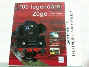 Seller image for 100 legendre Zge. for sale by Antiquariat Ehbrecht - Preis inkl. MwSt.