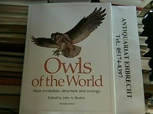 Bild des Verkufers fr Owls of the World. Their Evolution, Structure and Ecology. zum Verkauf von Antiquariat Ehbrecht - Preis inkl. MwSt.