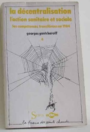 Décentralisation t4 : l'action sanitaire et sociale les compétences