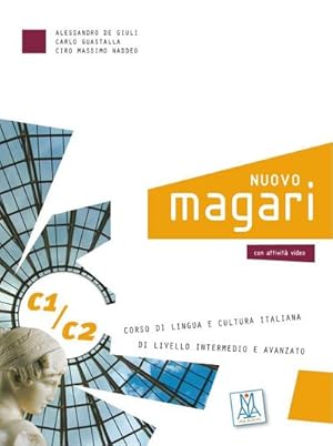 Image du vendeur pour NUOVO magari C1/2. Kurs- und Arbeitsbuch + 2 Audio-CDs : Corso di lingua e cultura italiana di livello intermedio e avanzato mis en vente par AHA-BUCH GmbH