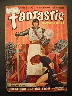 Fantastic Adventures No. 15 (Including Excalibur and the Atom by Theodore Sturgeon))