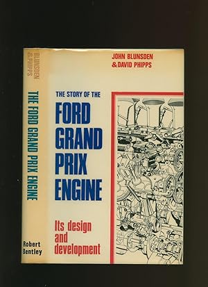 Imagen del vendedor de The Story of The Ford Grand Prix Engine; Its Design and Development a la venta por Little Stour Books PBFA Member
