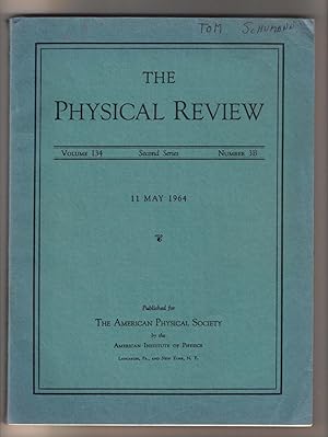 Immagine del venditore per The Physical Review / Second Series / Volume 134 / Number 3B / 11 May 1964. James B. Hartle - 2 scattering papers; Daniel Z. Freedman (Nucleon and Baryon Regge Trajectories); Sidney Coleman and S.L. Glashow (Departures from the Eightfold Way: Theory of Strong Interaction Symmetry Breakdown); Bose, S.K. (Determination of Pion-Nucleon S-Wave Scattering Lengths by the N/D Method) venduto da Singularity Rare & Fine