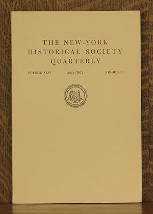 THE NEW-YORK HISTORICAL SOCIETY QUATERLY VOLUME XLVI JULY 1962 NUMBER 3