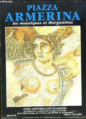 Bild des Verkufers fr Piazza Armerina. Les Mosaques et Morgantina. zum Verkauf von Le-Livre