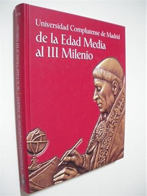 Imagen del vendedor de UNIVERSIDAD COMPLUTENSE DE MADRID DE LA EDAD MEDIA AL III MILENIO a la venta por LIBRERIA TORMOS