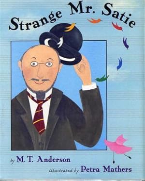 Seller image for Strange Mr. Satie. for sale by Quinn & Davis Booksellers