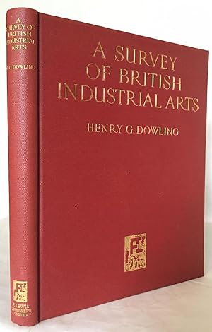 Imagen del vendedor de A Survey of British Industrial Arts a la venta por Foster Books - Stephen Foster - ABA, ILAB, & PBFA