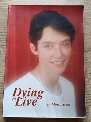 Dying to Live