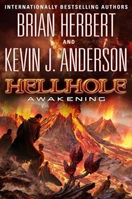 Image du vendeur pour Anderson, Kevin J. & Herbert, Brian | Hellhole: Awakening | Double-Signed 1st Edition mis en vente par VJ Books