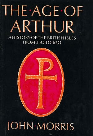 Immagine del venditore per The Age of Arthur : A History of the British Isles from 350 to 650. [Roman Britain; Britain in 350; The ending of the western empire; Independent Britain : the evidence; Independent Britain: Vortigern; The overthrow of Britain; The Empire of Arthur ; The War; The Peace of Arthur; The successor states; Pagan Ireland; Christian Ireland; THe Dal Riada Scots; The Picts and the Northerners; British supremacy; British collapse; Brittany; English immigrants; English conquest; English monarchy; Church and letters; The fifth century church; Sixth century monks; The seventh century church; Letters; SOciety and economy; The Economy; Welsh, Irish and nothern society; English society; Arthur and the future] venduto da Joseph Valles - Books