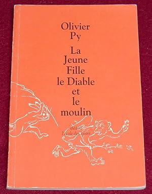 Bild des Verkufers fr LA JEUNE FILLE, LE DIABLE ET LE MOULIN - Thtre zum Verkauf von LE BOUQUINISTE