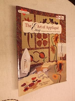 Imagen del vendedor de Easy Art of Applique: Techniques for Hand, Machine, and Fusible Applique a la venta por Barker Books & Vintage