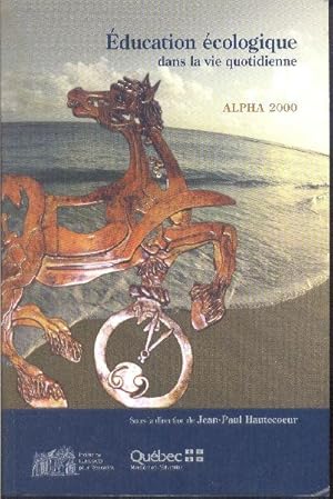 Éducation écologique dans la vie quotidienne. Alpha 2000.