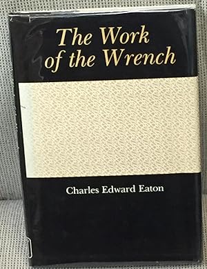 The Work of the Wrench