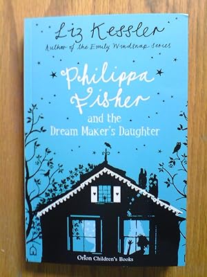 Bild des Verkufers fr Philippa Fisher and the Dream-Maker's Daughter - proof copy zum Verkauf von Peter Pan books