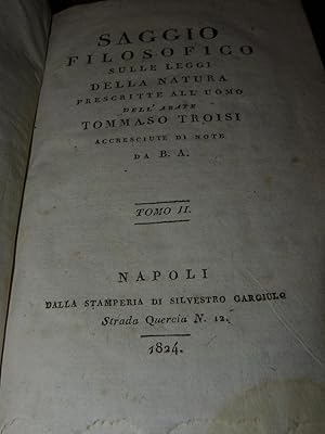 Saggio filosofico sulle leggi della natura prescritte all'uomo . accresciute di note da B.A.